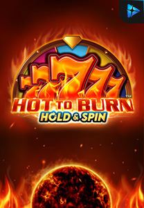 Bocoran RTP Hot to Burn Hold and Spin di SENSA838 - GENERATOR SLOT RTP RESMI SERVER PUSAT